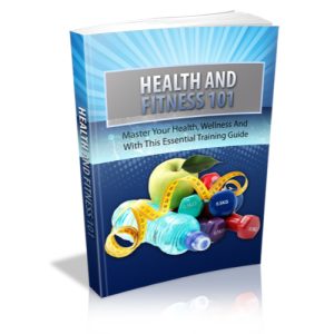 Health And Fitness 101