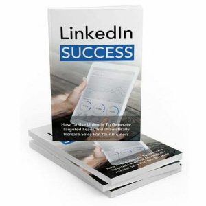 LinkedIn Success - eBook with Resell Rights