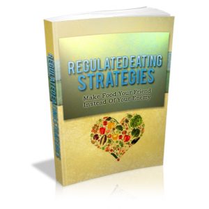 Regulated Eating Strategies