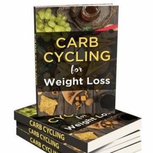 Carb Cycling for Weight Loss - eBook with Resell Rights