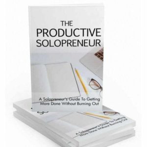 The Productive Solopreneur - eBook with Resell Rights