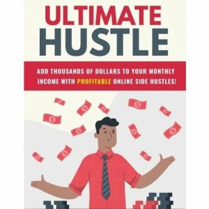 Ultimate Hustle - eBook with Resell Rights