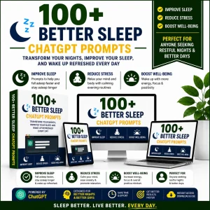 100+ Better Sleep ChatGPT Prompts