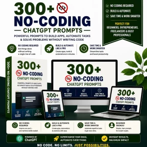 300+ No-Coding ChatGPT Prompts