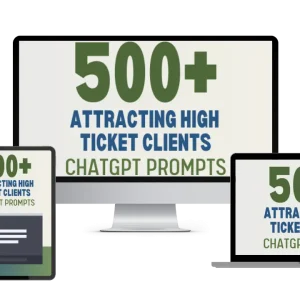 Attracting High Ticket Clients ChatGPT Prompts