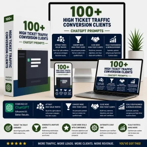 Best-100-High-Ticket-Traffic-Conversion-Clients-ChatGPT-Prompts