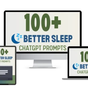 Better Sleep ChatGPT Prompts