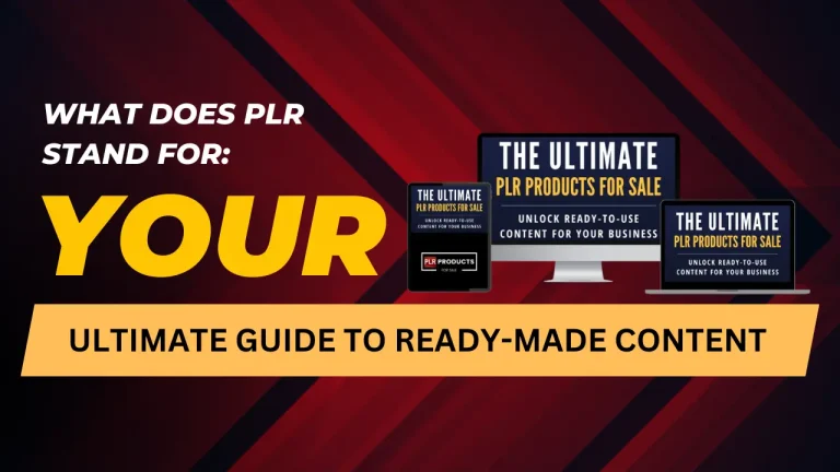 Explanation of what PLR stands for, highlighting Private Label Rights and its uses in content marketing and digital products