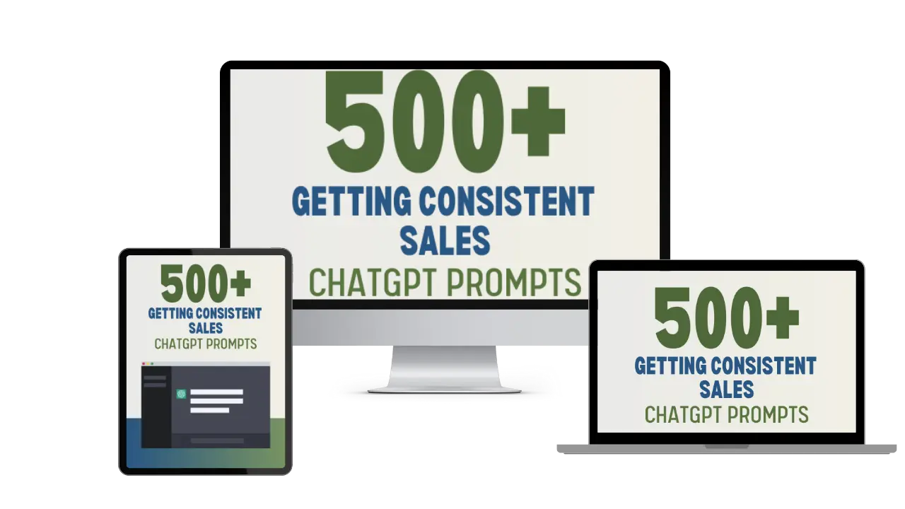 Getting Consistent Sales ChatGPT Prompts