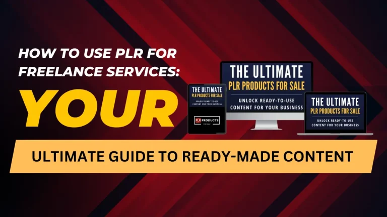 Guide on using PLR for freelance services with comparison charts and strategies for content creation, branding, and client projects