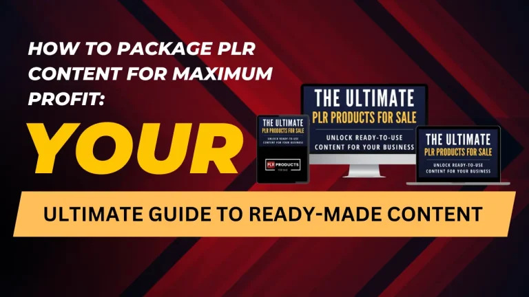 Guide to packaging PLR content for increased profitability
