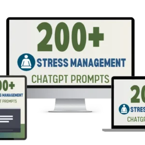 Stress Management ChatGPT Prompts