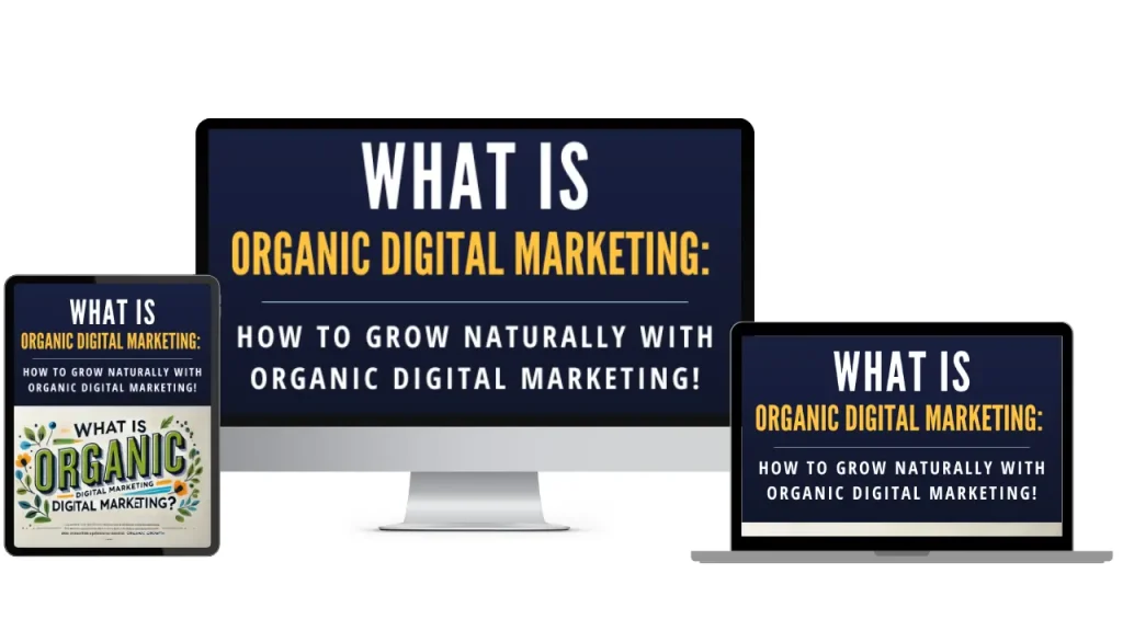 what is organic digital marketing