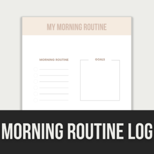 Morning Routine Log – Editable Canva Template with PLR Rights