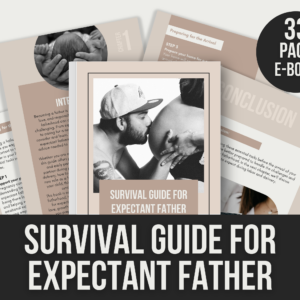 Survival Guide for Expectant Fathers – Editable Canva E-Book Guide with PLR Rights