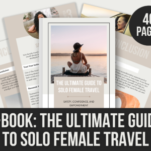 The Ultimate Guide to Solo Female Travel – Editable Canva E-Book with PLR Rights