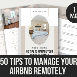 50 Tips to Manage Your Airbnb Remotely – 11-Page Editable Canva Templates with PLR Rights
