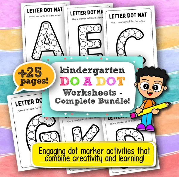 Do A Dot Kindergarten Worksheets – 25+ Printable Pages for Interactive Letter Practice