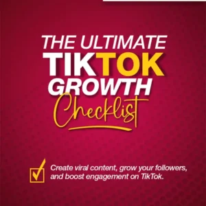 Free TikTok Growth Checklist