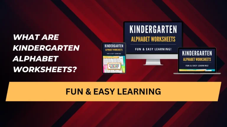 What are Kindergarten Alphabet Worksheets
