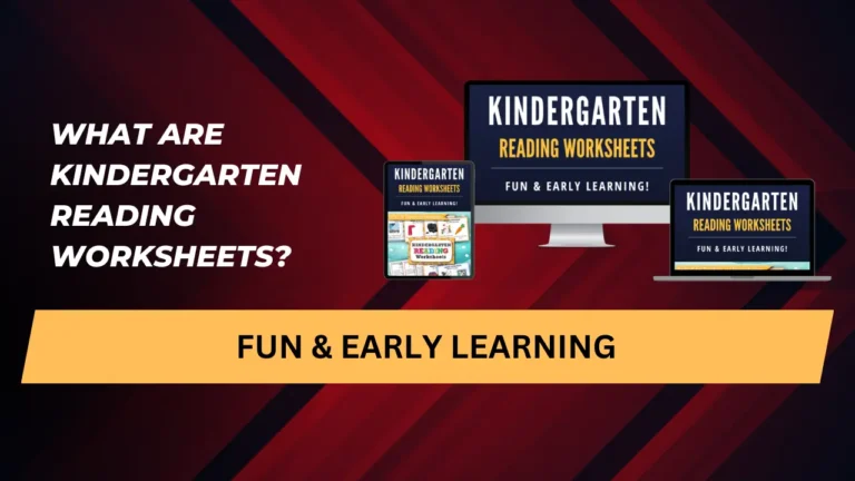 What are Kindergarten Reading Worksheets