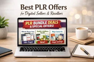 Best PLR offers available for digital sellers and resellers